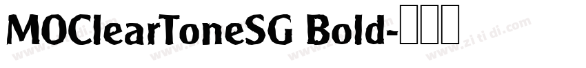 MOClearToneSG Bold字体转换